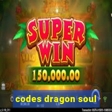 codes dragon soul